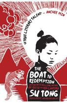 Couverture du livre « The Boat to Redemption » de Tong Su aux éditions Overlook