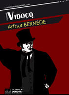 Couverture du livre « Vidocq » de Arthur Bernede aux éditions Les Editions De Londres