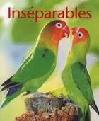 Couverture du livre « Inséparables » de A Broich aux éditions Hachette Pratique