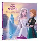 Couverture du livre « La Reine des Neiges 2 : histoires d'Arendelle Tome 9 : les nouvelles reines » de Disney aux éditions Disney Hachette