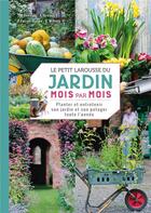 Couverture du livre « Le petit larousse du jardin mois par mois » de  aux éditions Larousse