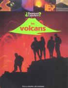 Couverture du livre « Les volcans » de Collectifs Jeunesse aux éditions Gallimard-jeunesse