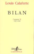 Couverture du livre « Bilan : (1987-1988) » de Louis Calaferte aux éditions Gallimard