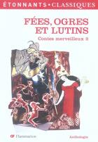 Couverture du livre « Fées, ogres et lutins ; contes merveilleux t.2 » de  aux éditions Flammarion