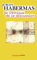 Couverture du livre « De l'éthique de la discussion » de Jurgen Habermas aux éditions Flammarion