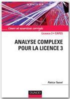 Couverture du livre « Analyse complexe pour la licence 3 » de Patrice Tauvel aux éditions Dunod