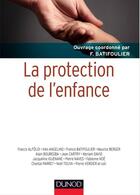 Couverture du livre « La protection de l'enfance » de Francis Batifoulier aux éditions Dunod