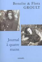 Couverture du livre « Journal a quatre mains » de Groult B E F. aux éditions Denoel