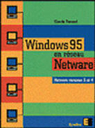 Couverture du livre « Windows 95 en réseau Netware version 3 et 4 » de Renaud aux éditions Eyrolles