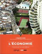 Couverture du livre « L'économie ; l'économie pour un monde différent » de Yann Algan aux éditions Eyrolles