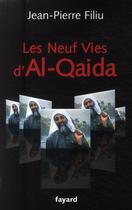 Couverture du livre « Les neuf vies d'al-qaïda » de Filiu-J.P aux éditions Fayard