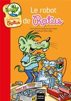 Couverture du livre « Le robot de Ratus » de Jeanine Guion et Jean Guion et Olivier Vogel aux éditions Hatier