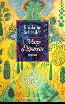 Couverture du livre « Marie d'Ispahan » de Ghislaine Schoeller aux éditions Robert Laffont