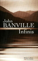 Couverture du livre « Infinis » de John Banville aux éditions Robert Laffont