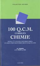 Couverture du livre « 100 qcm corriges de chimie » de M Troupel et J Gal et J-C Folest aux éditions Maloine