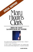 Couverture du livre « Rien ne vaut la douceur du foyer » de Mary Higgins Clark aux éditions Albin Michel