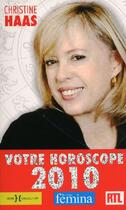 Couverture du livre « Votre horoscope 2010 » de Haas Christine aux éditions Hors Collection
