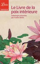 Couverture du livre « Le livre de la paix interieure » de Yveline Briere aux éditions J'ai Lu