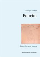 Couverture du livre « Pourim ; une exégèse en images » de Christophe Stener aux éditions Books On Demand