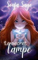 Couverture du livre « Le secret de la lampe » de Sonja Sage aux éditions Books On Demand