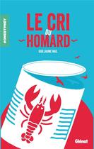 Couverture du livre « Le cri du homard » de Guillaume Nail aux éditions Glenat Jeunesse