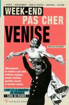 Couverture du livre « Week-end pas cher à Venise (édition 2010) » de Sebastien Desurmont aux éditions Les Beaux Jours