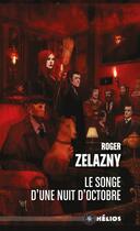 Couverture du livre « Le songe d'une nuit d'octobre » de Roger Zelazny aux éditions Actusf