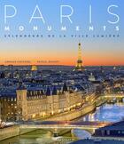 Couverture du livre « Paris ; monuments splendides de la ville lumière (édition 2018) » de Arnaud Chicurel et Pascal Ducept aux éditions Parigramme