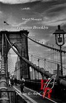 Couverture du livre « Terminus Brooklyn » de Muriel Mourgue aux éditions Editions Encre Rouge