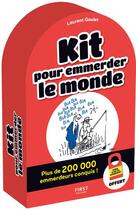 Couverture du livre « Le nouveau kit pour emmerder le monde » de Laurent Gaulet aux éditions First