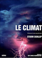 Couverture du livre « Le Climat » de Dunlop Storm aux éditions Grund
