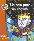 Couverture du livre « Un nom pour un chaton » de Beatrice Tanaka aux éditions Belin Education