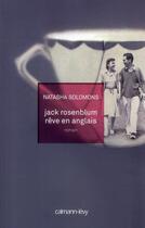 Couverture du livre « Jack Rosenblum rêve en anglais » de Natasha Solomons aux éditions Calmann-levy