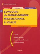 Couverture du livre « Concours De Sapeur Pompier Professionnel 2e Classe ; 2e Edition » de Francoise Thiebault-Roger aux éditions Vuibert