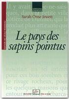 Couverture du livre « Le pays des sapins pointus » de Sarah Orne Jewett et Cecile Roudeau aux éditions Rue D'ulm