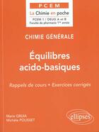 Couverture du livre « Chimie générale Tome 5 - equilibres acido-basiques » de Marie Gruia et Michele Polisset aux éditions Ellipses