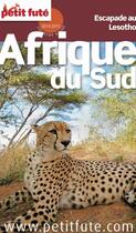 Couverture du livre « GUIDE PETIT FUTE ; COUNTRY GUIDE : Afrique du sud - Lesotho (édition 2014) » de Collectif Petit Fute aux éditions Petit Fute