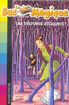 Couverture du livre « Les microbes attaquent ! - n5 » de Yves Besnier aux éditions Bayard Jeunesse