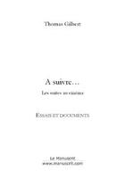 Couverture du livre « À suivre... (les suites au cinéma) » de Thomas Gilbert aux éditions Le Manuscrit