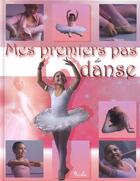 Couverture du livre « Mes premiers pas/de danse » de  aux éditions Piccolia