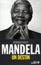 Couverture du livre « Mandela » de Bernard Violet aux éditions First