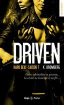 Couverture du livre « Driven Tome 7 : hard beat » de K. Bromberg aux éditions Hugo Poche