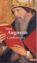 Couverture du livre « Confessions » de Saint Augustin aux éditions Points