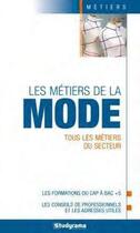 Couverture du livre « Les métiers de la mode (6e édition) » de  aux éditions Studyrama