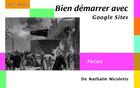 Couverture du livre « Bien démarrer avec google sites » de Nathalie Nicoletis aux éditions Digit Books