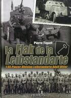 Couverture du livre « LA FLAK DE LA LEIBSTANDARTE » de Pierre Tiquet aux éditions Heimdal
