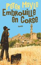 Couverture du livre « Embrouille en Corse » de Peter Mayle aux éditions Nil