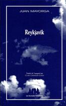 Couverture du livre « Reykjavík » de Juan Mayorga aux éditions Solitaires Intempestifs