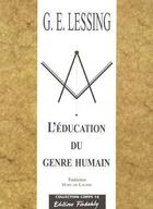 Couverture du livre « L'education du genre humain » de Lessing Gotthold-Eph aux éditions Findakly