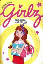 Couverture du livre « Girlz Tome 2 » de Mylene Fortin aux éditions Kennes Editions